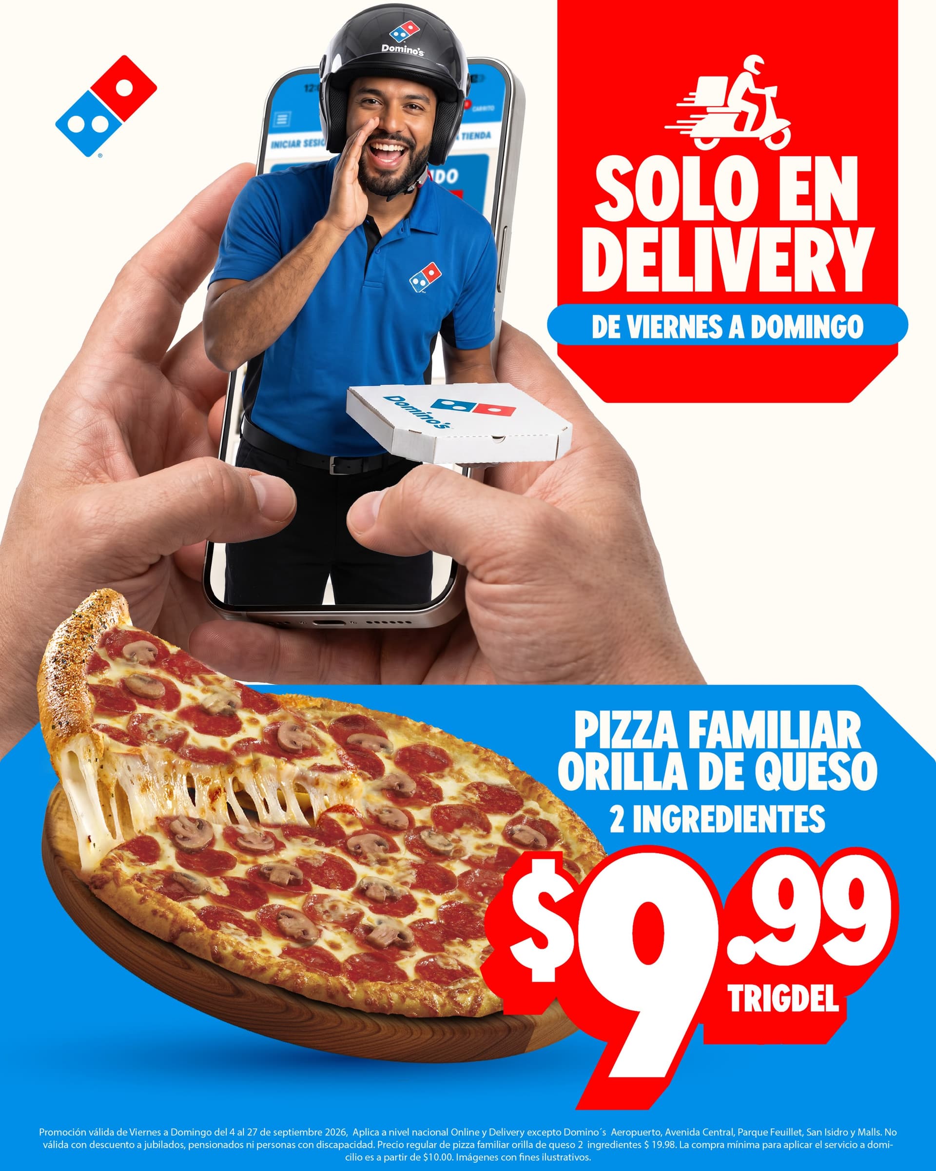 Pizza Familiar Orilla de Queso 2 ingredientes por $9.99